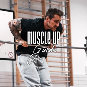 Muscle Up Guide